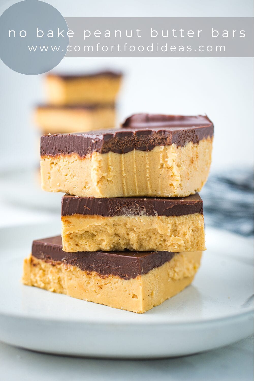 No Bake Peanut Butter Bars | Comfort Food Ideas | Easy Dessert Recipe